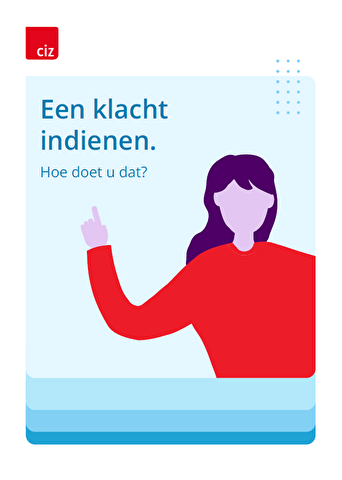 hoe dient u een klacht in bij het CIZ