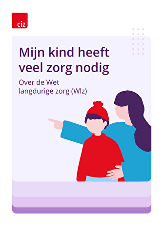 als uw kind langdurige zorg nodig heeft